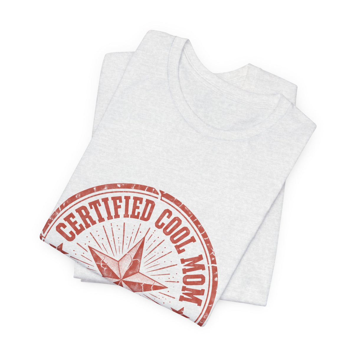 Certified Cool Mom T-Shirt — Vintage Star 'The Original Since Day One' Tee