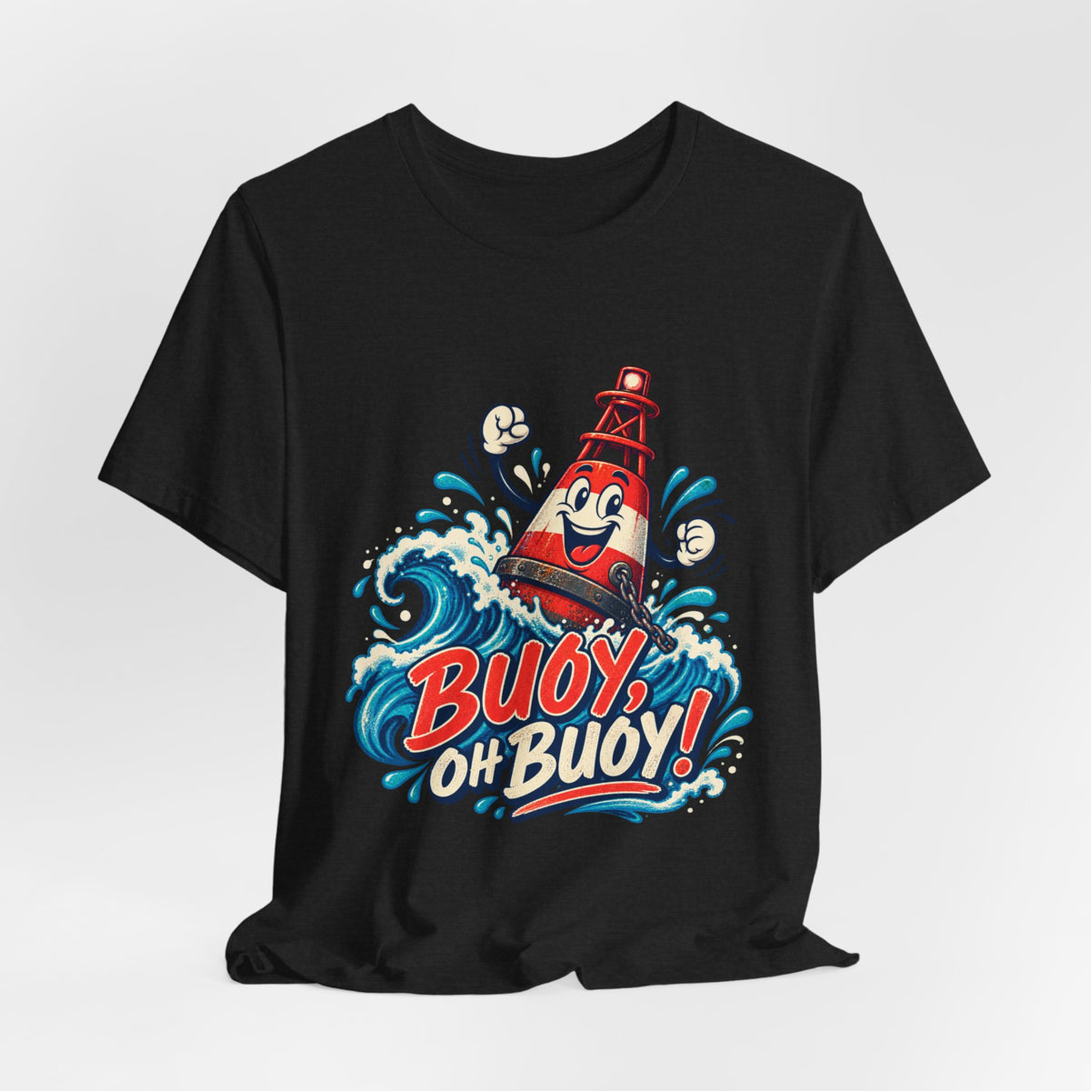 Buoy Oh Buoy Nautical Vintage T-Shirt — Funny Lighthouse Buoy Ocean Wave Design
