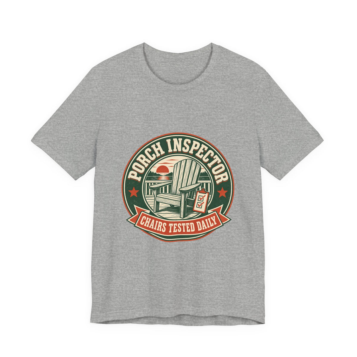 Porch Inspector T-Shirt — Chairs Tested Daily Vintage Adirondack Chair Tee
