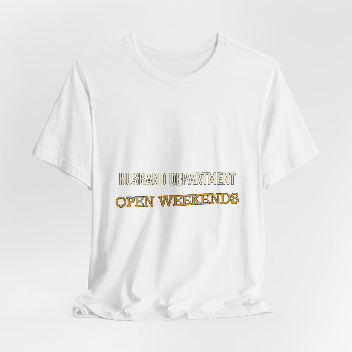 Husband Department Open Weekends T-Shirt — Funny Vintage Husband Gift Tee