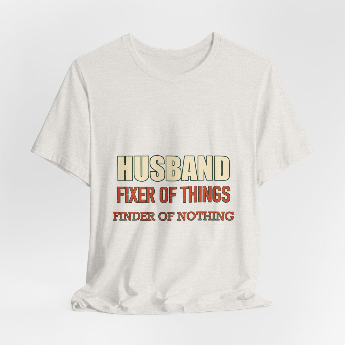 Husband Fixer of Things T-Shirt — Funny Vintage Husband Humor Tee
