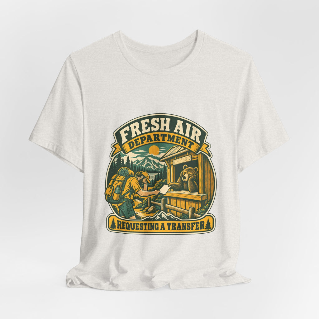 Fresh Air Department T-Shirt — Requesting a Transfer Vintage Bear Ranger Tee