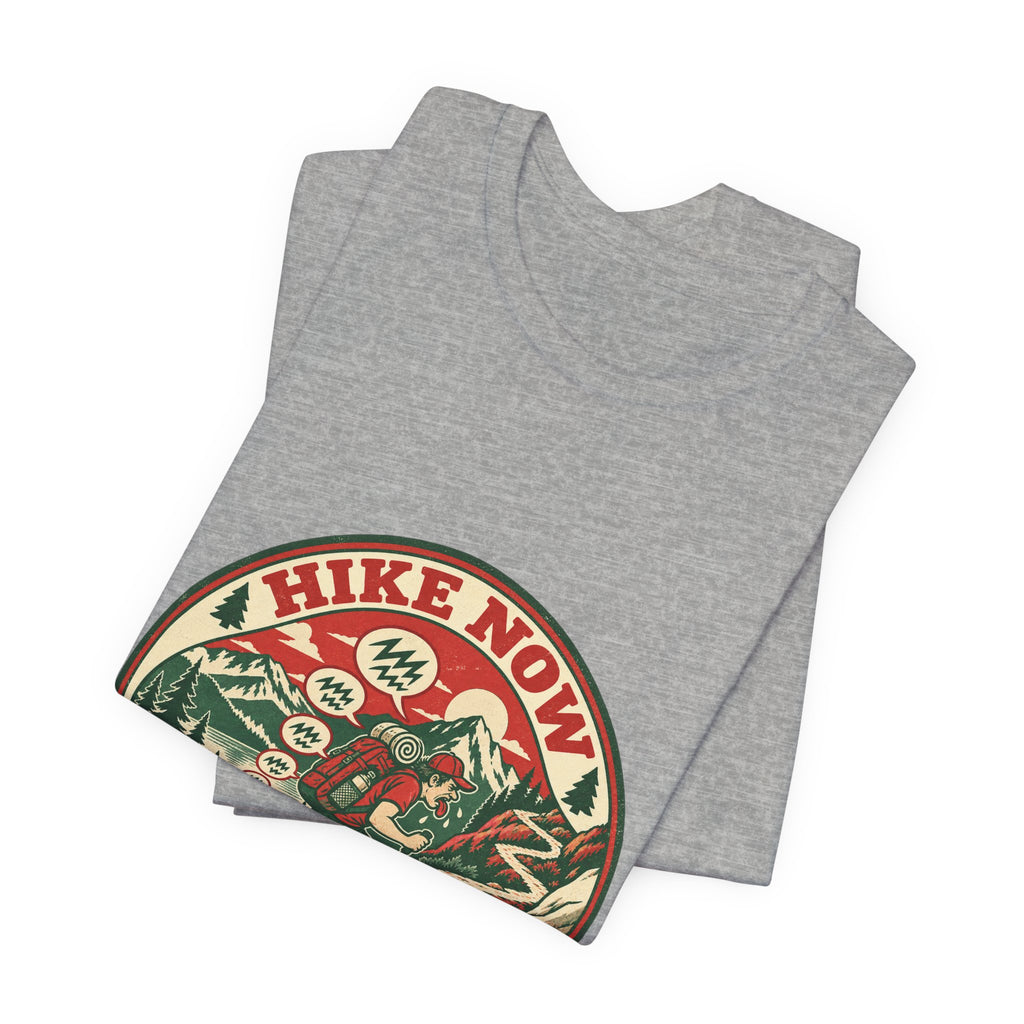 Hike Now, Wine the Whole Way T-Shirt — Funny Vintage Hiking Mountain Tee