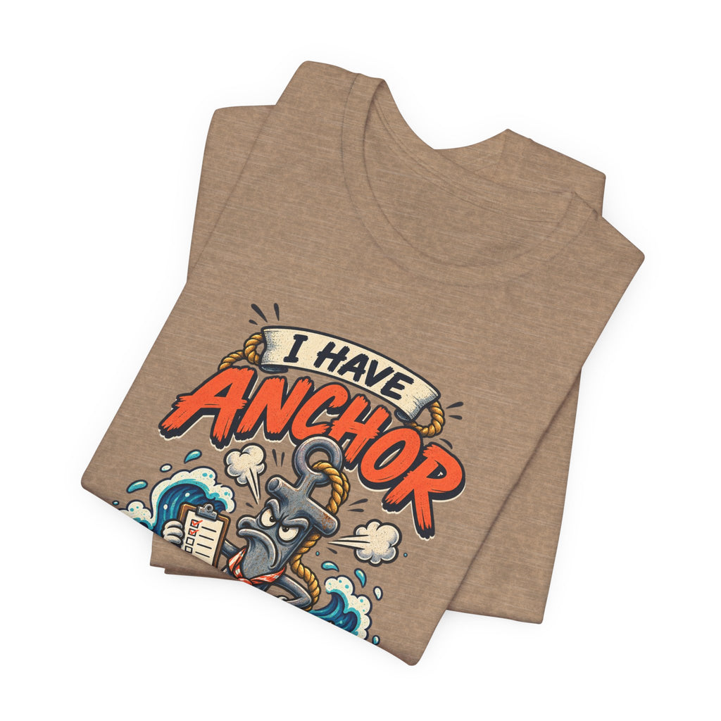 I Have Anchor Management Issues T-Shirt — Nautical Ocean Humor Tee