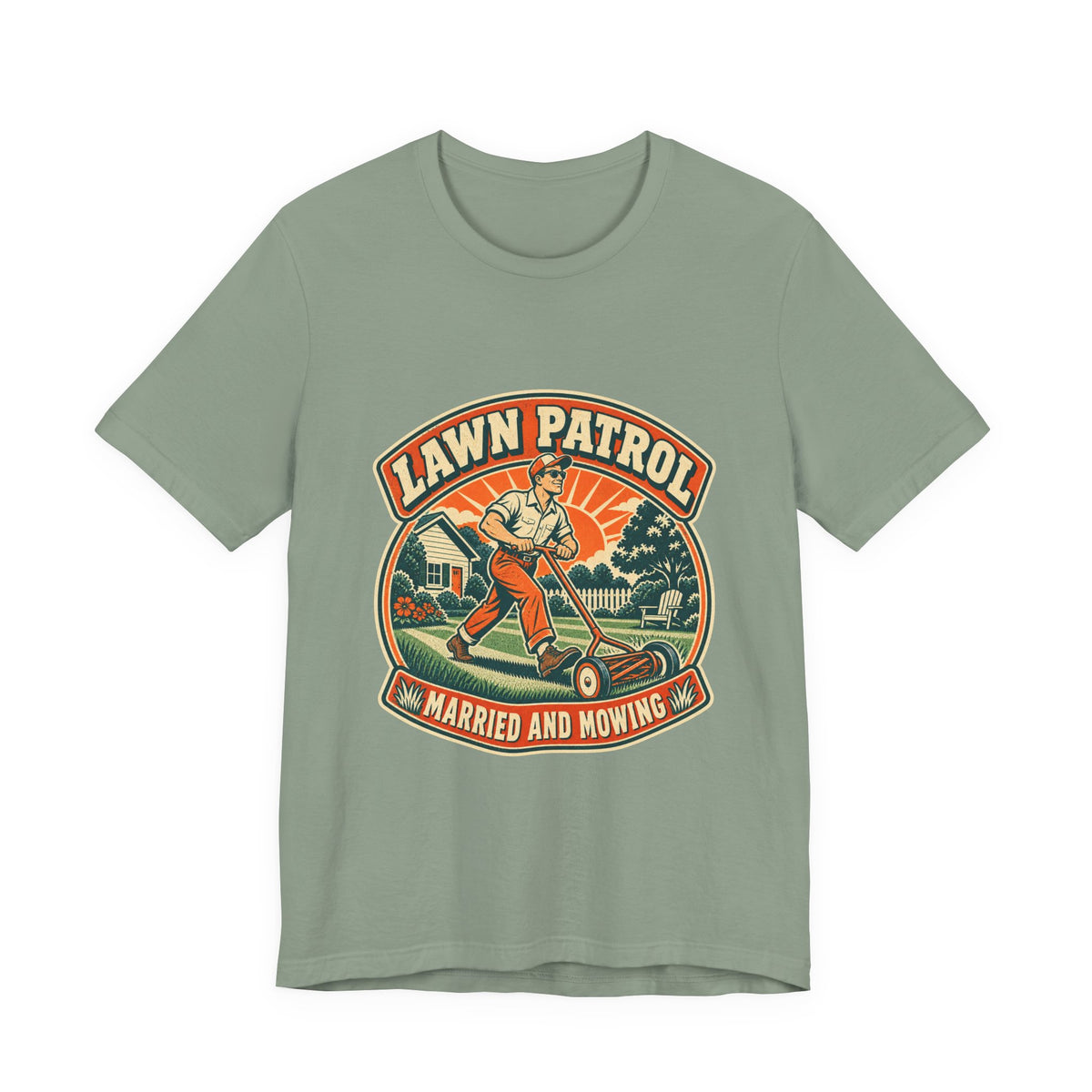 Lawn Patrol Married and Mowing T-Shirt — Vintage Husband Lawn Care Humor Tee