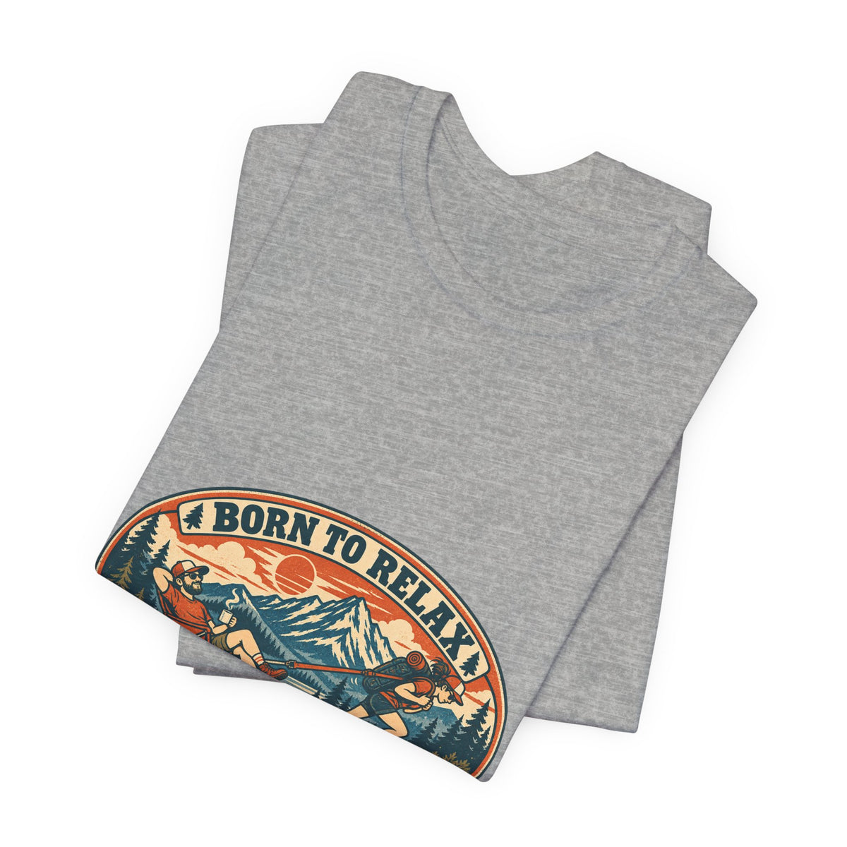 Born to Relax Forced to Hike T-Shirt — Funny Vintage Hiking and Camping Tee