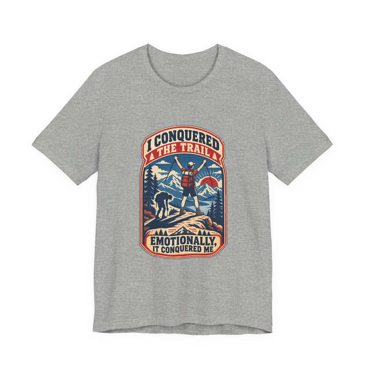 I Conquered the Trail T-Shirt — Funny Hiking Adventure Tee with Vintage Mountain Artwork
