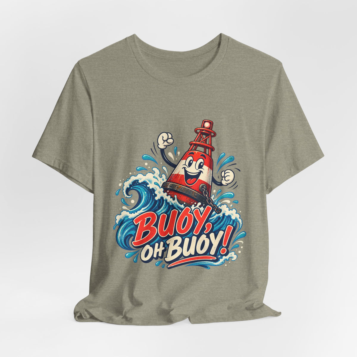 Buoy Oh Buoy Nautical Vintage T-Shirt — Funny Lighthouse Buoy Ocean Wave Design