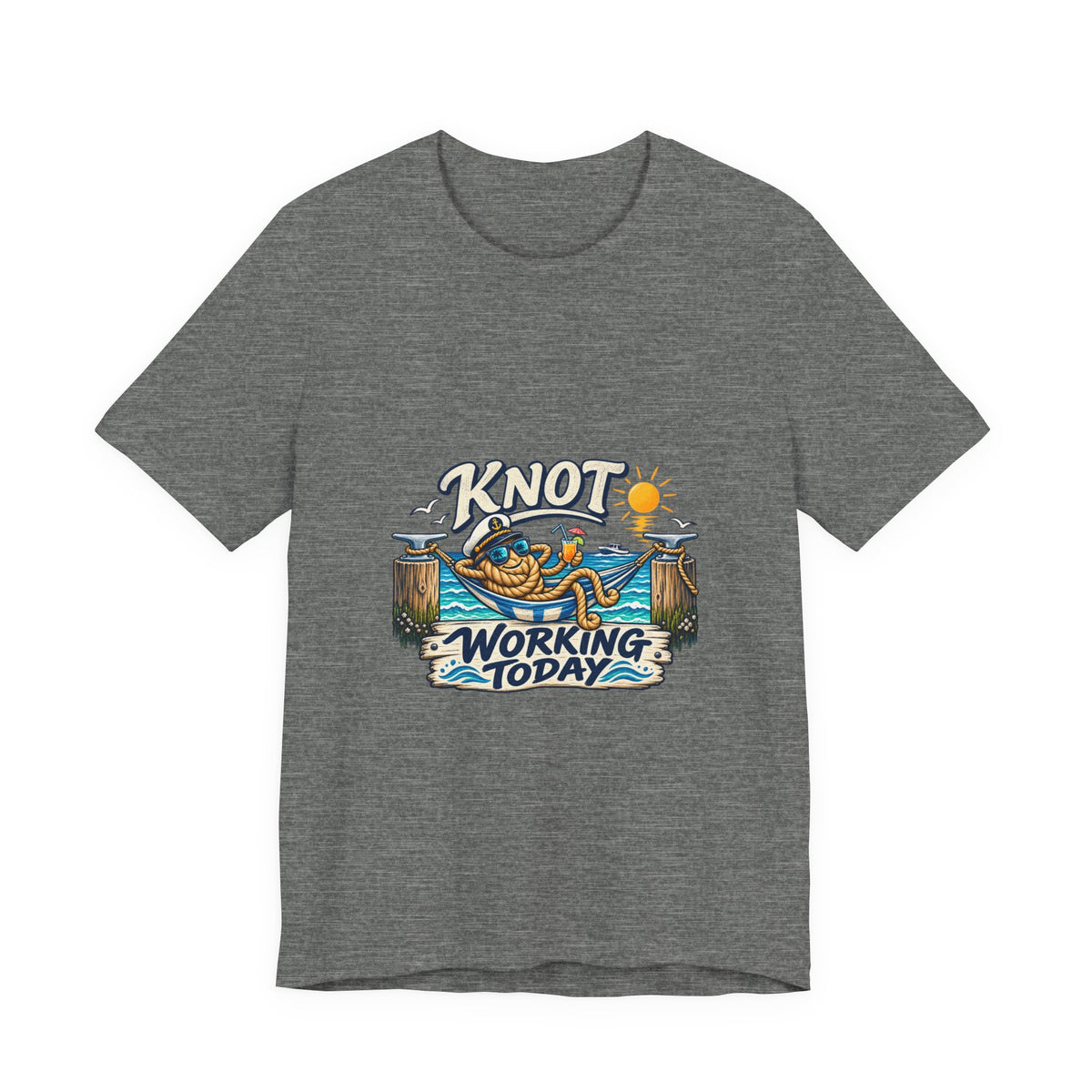 Knot Working Today Nautical T-Shirt — Funny Relaxed Sailor Beach Design