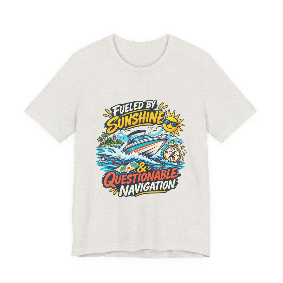 Fueled by Sunshine & Questionable Navigation Boat Adventure T-Shirt