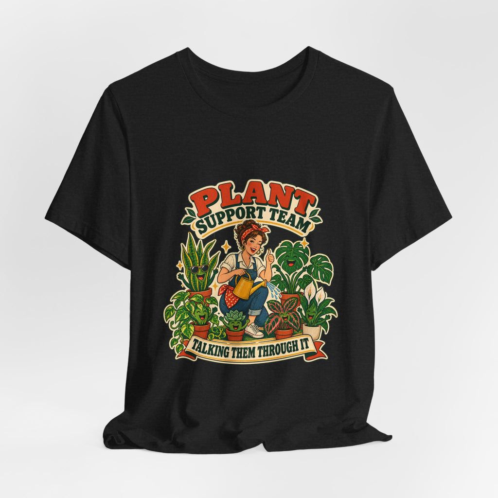 Plant Support Team T-Shirt, Talking Them Through It Vintage Plant Lady Tee