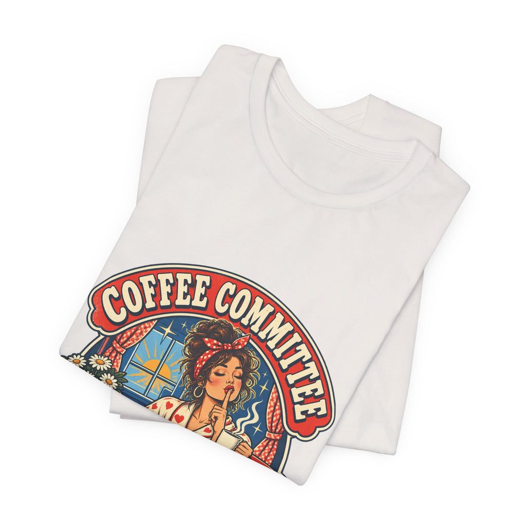 Coffee Committee T-Shirt, Meeting Before Talking Retro Coffee Lover Tee