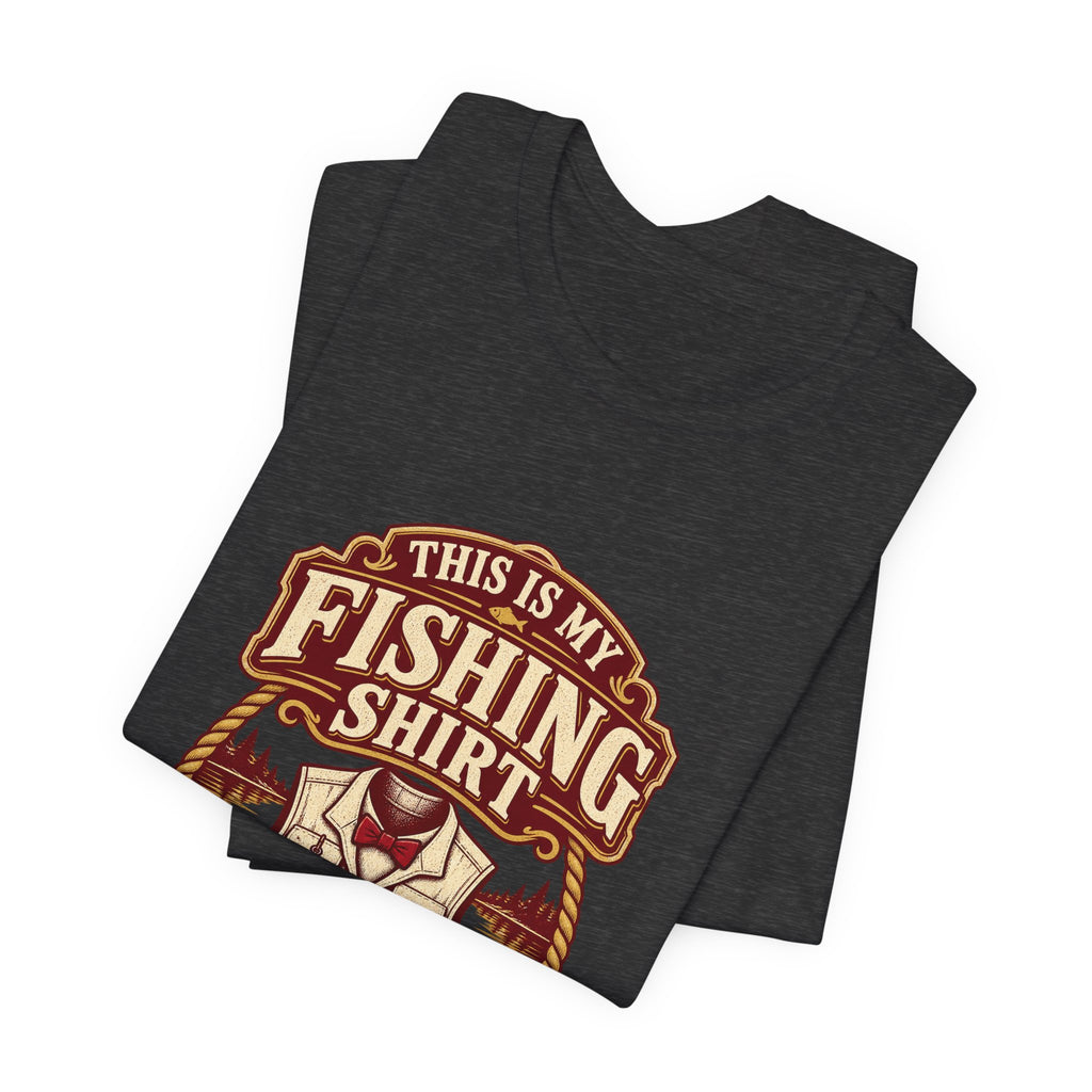 This Is My Fishing Shirt T-Shirt — Formal at the Dock Vintage Angler Tee