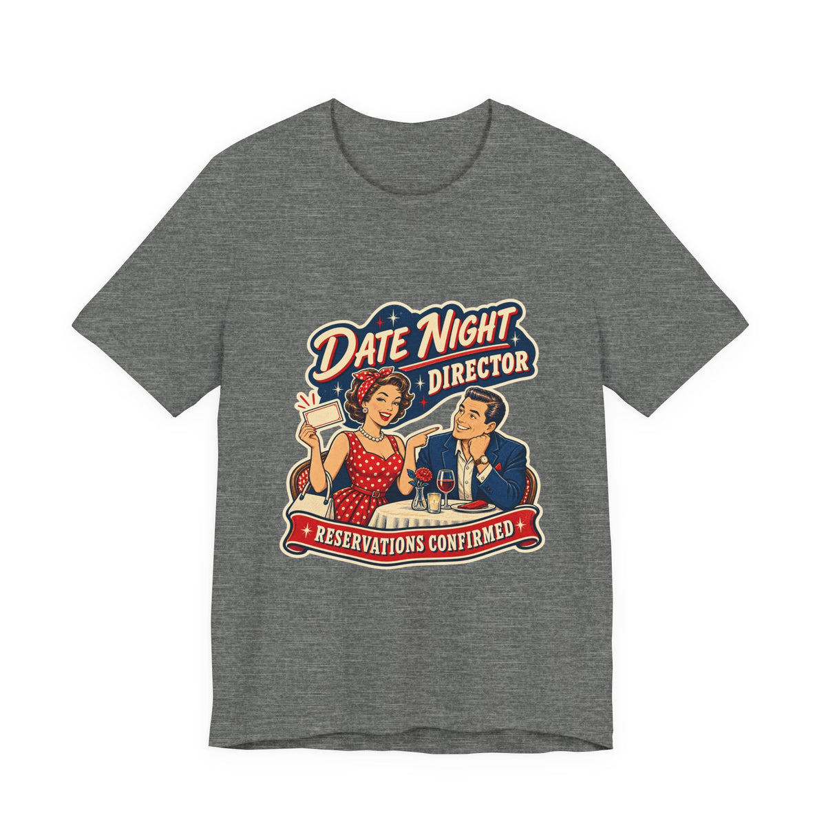 Date Night Director T-Shirt — Reservations Confirmed Retro Couple Dinner Date Tee