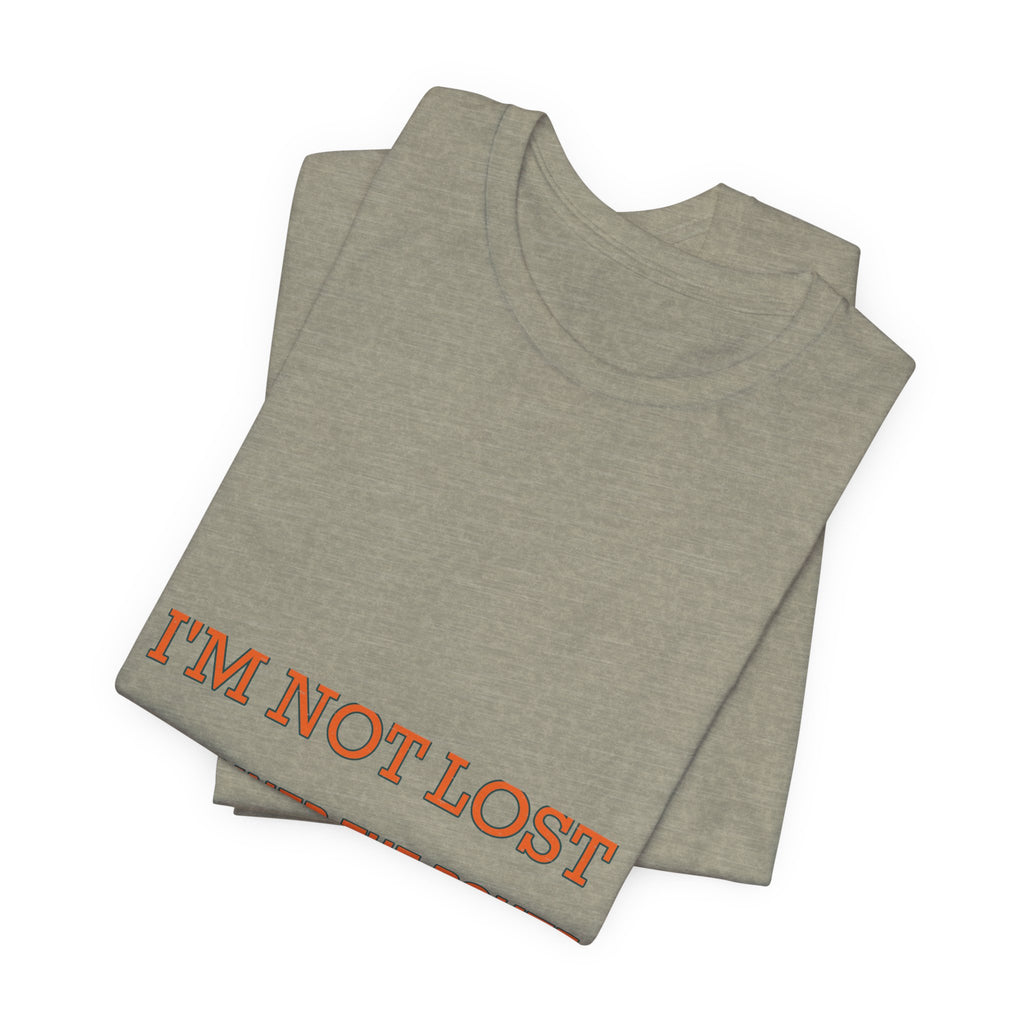 I'm Not Lost I Planned the Route T-Shirt — Funny Vintage Road Trip Tee