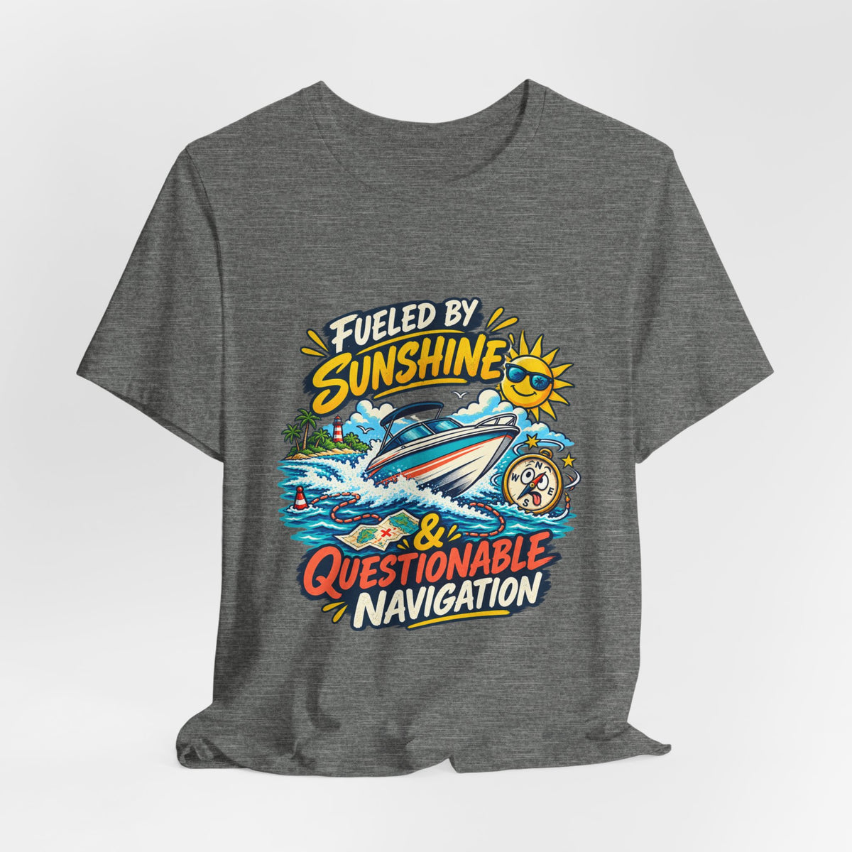 Fueled by Sunshine & Questionable Navigation Boat Adventure T-Shirt