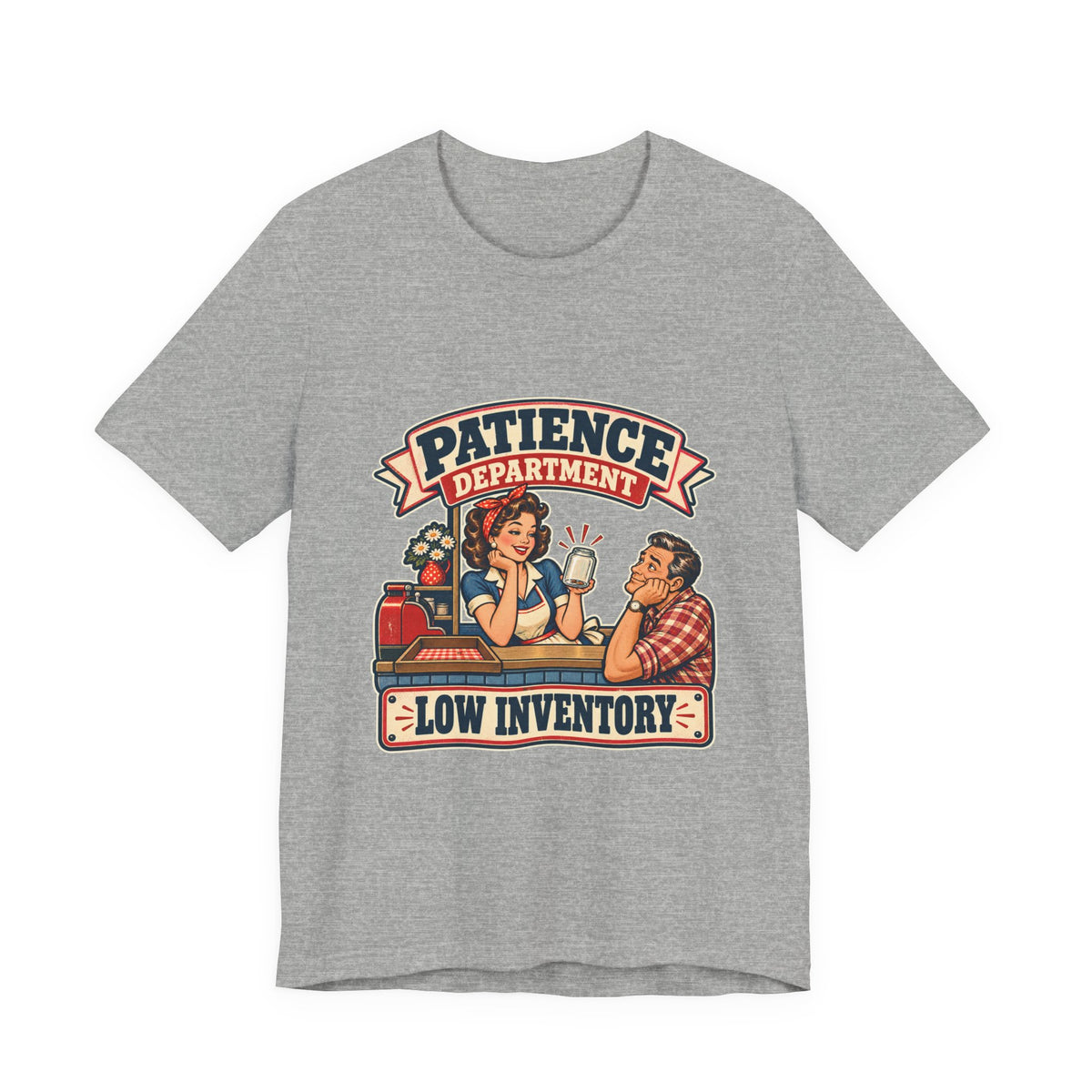 Patience Department Low Inventory Retro Diner Humor T-Shirt