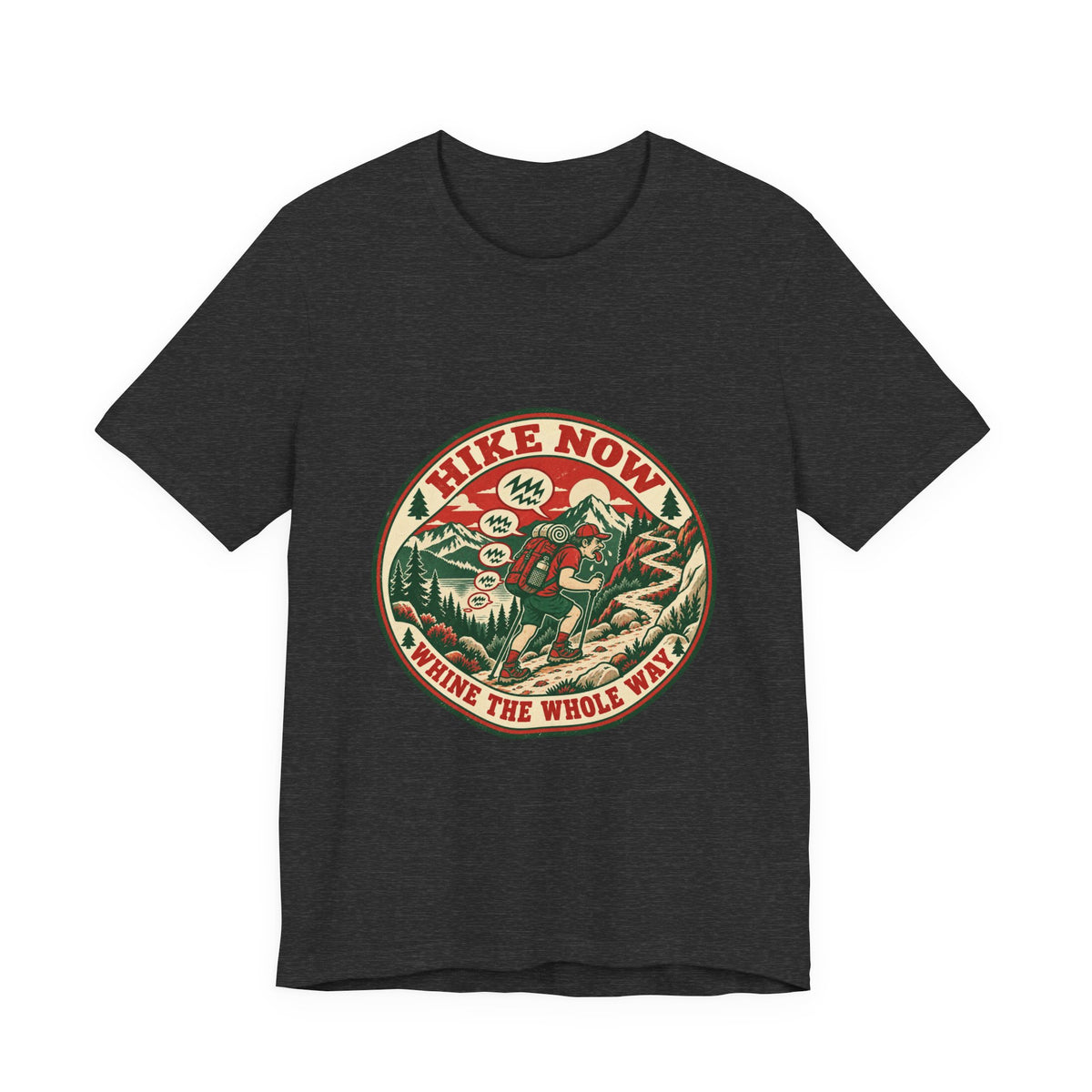Hike Now, Wine the Whole Way T-Shirt — Funny Vintage Hiking Mountain Tee