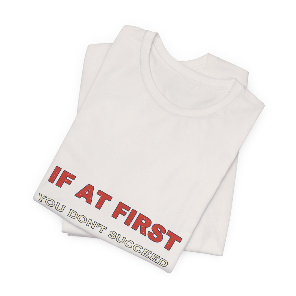 If at First You Don't Succeed, Ask Your Wife T-Shirt — Funny Vintage Marriage Humor Tee