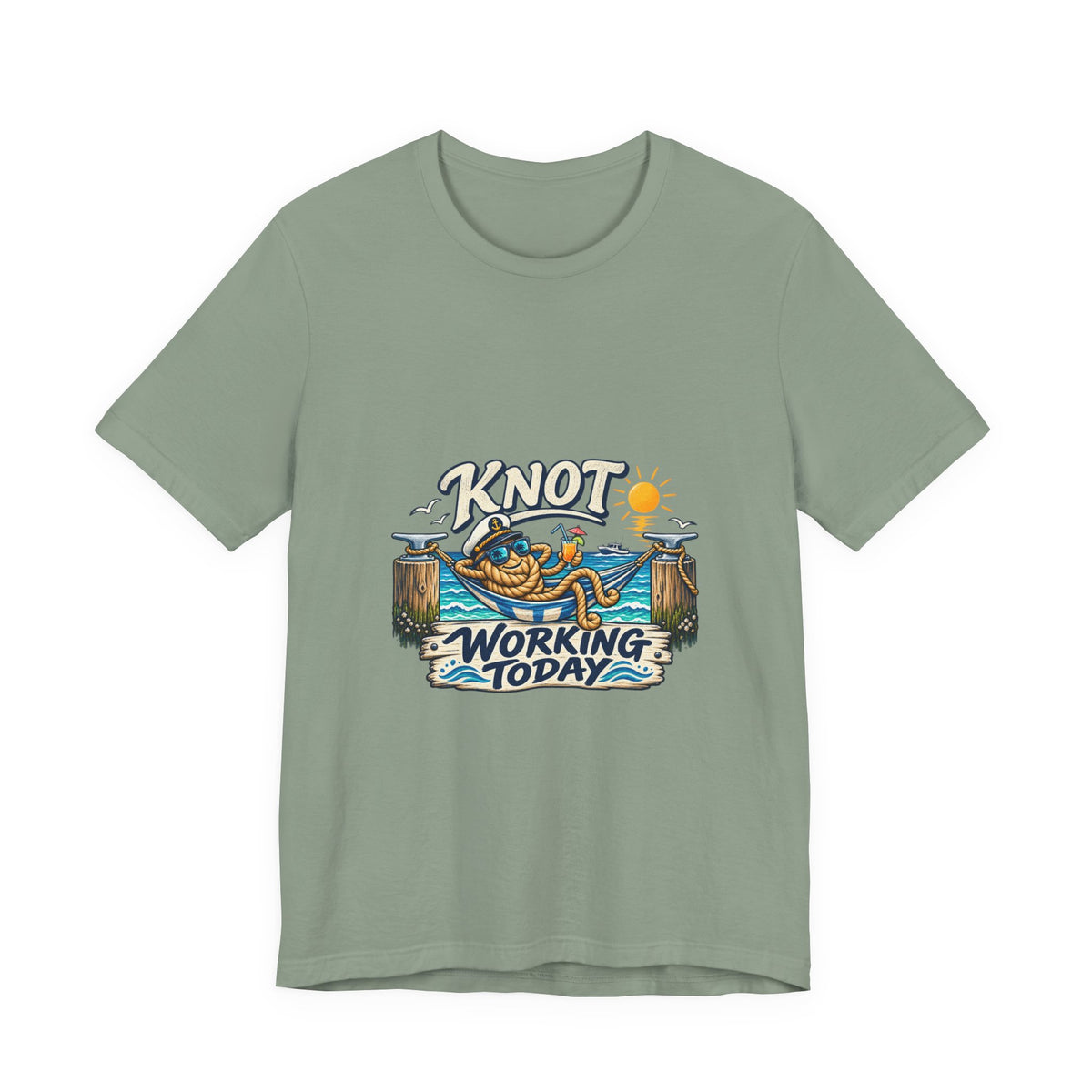 Knot Working Today Nautical T-Shirt — Funny Relaxed Sailor Beach Design