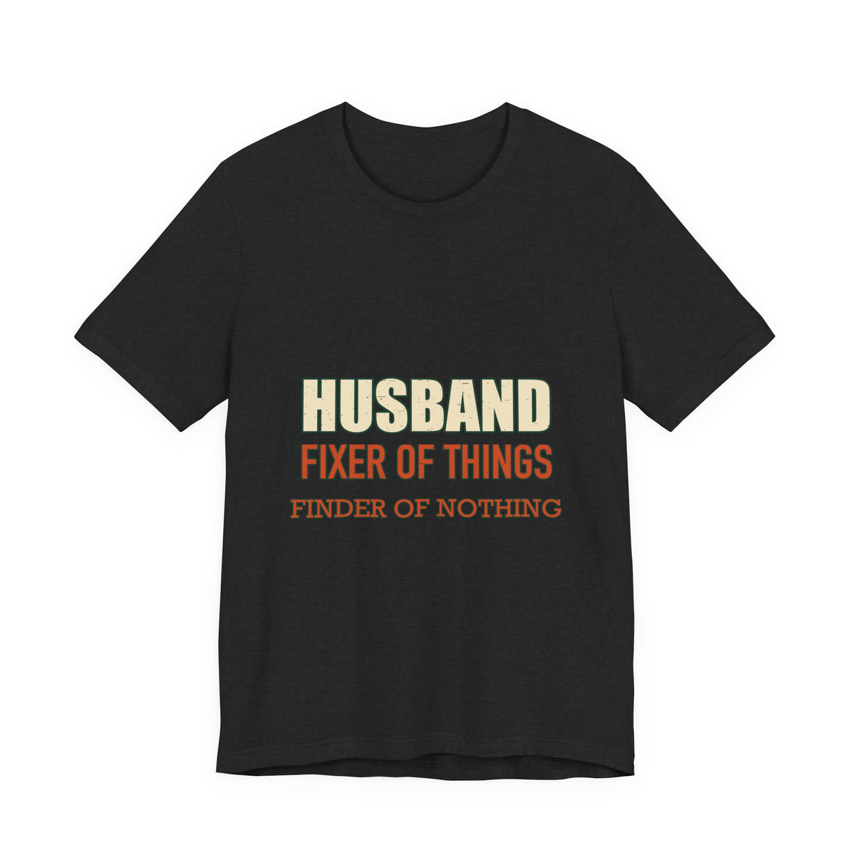 Husband Fixer of Things T-Shirt — Funny Vintage Husband Humor Tee