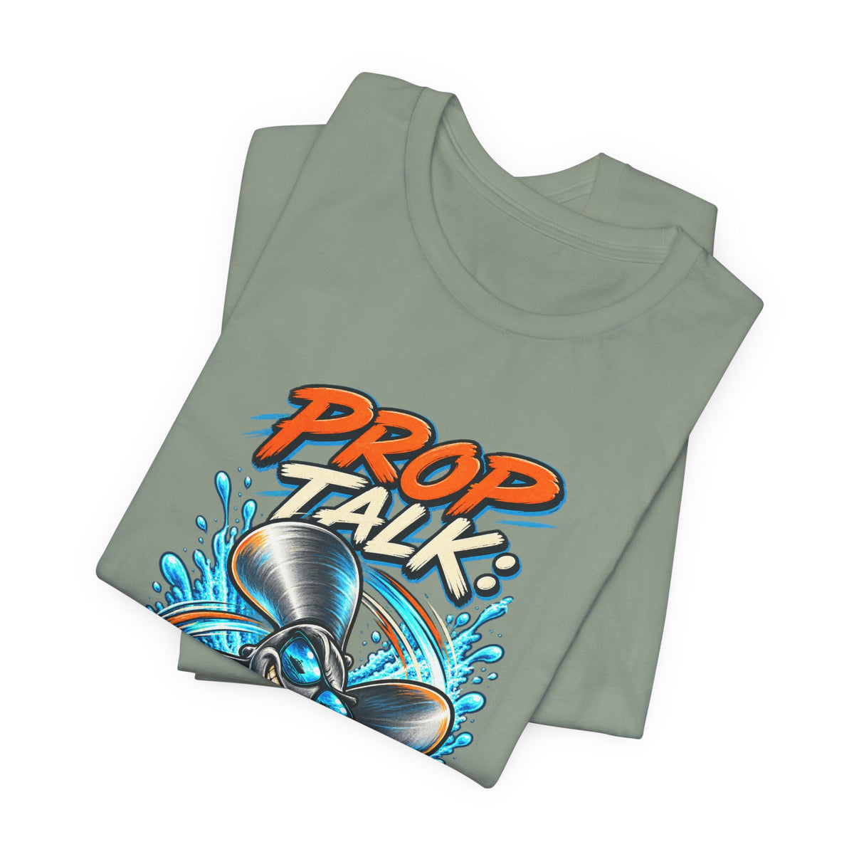 Prop Talk Spin First Ask Later T-Shirt – Playful Propeller Humor Tee
