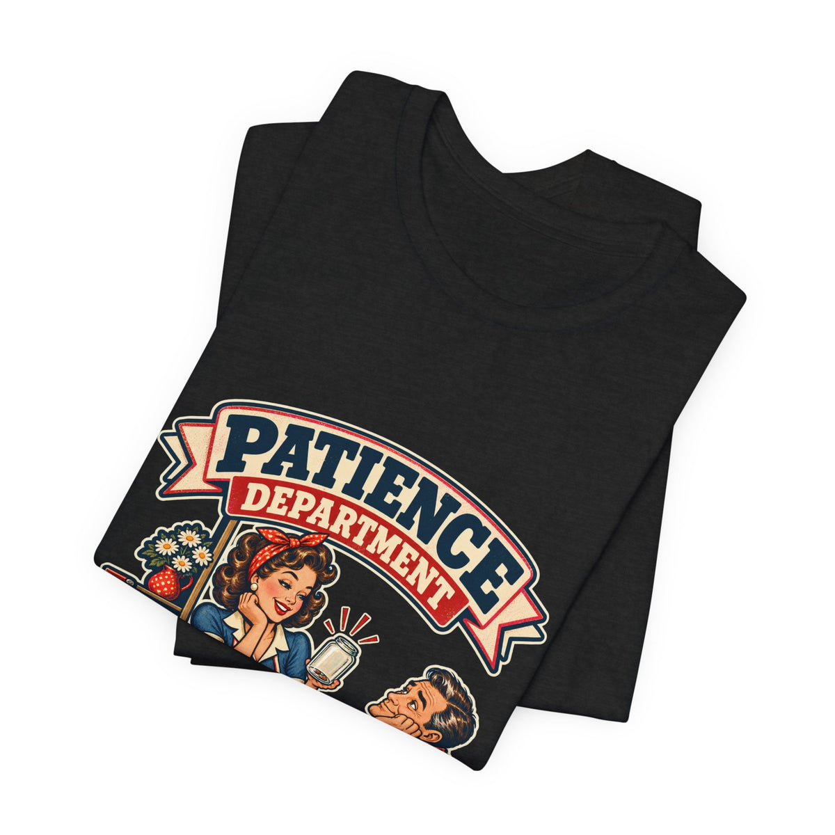 Patience Department Low Inventory Retro Diner Humor T-Shirt