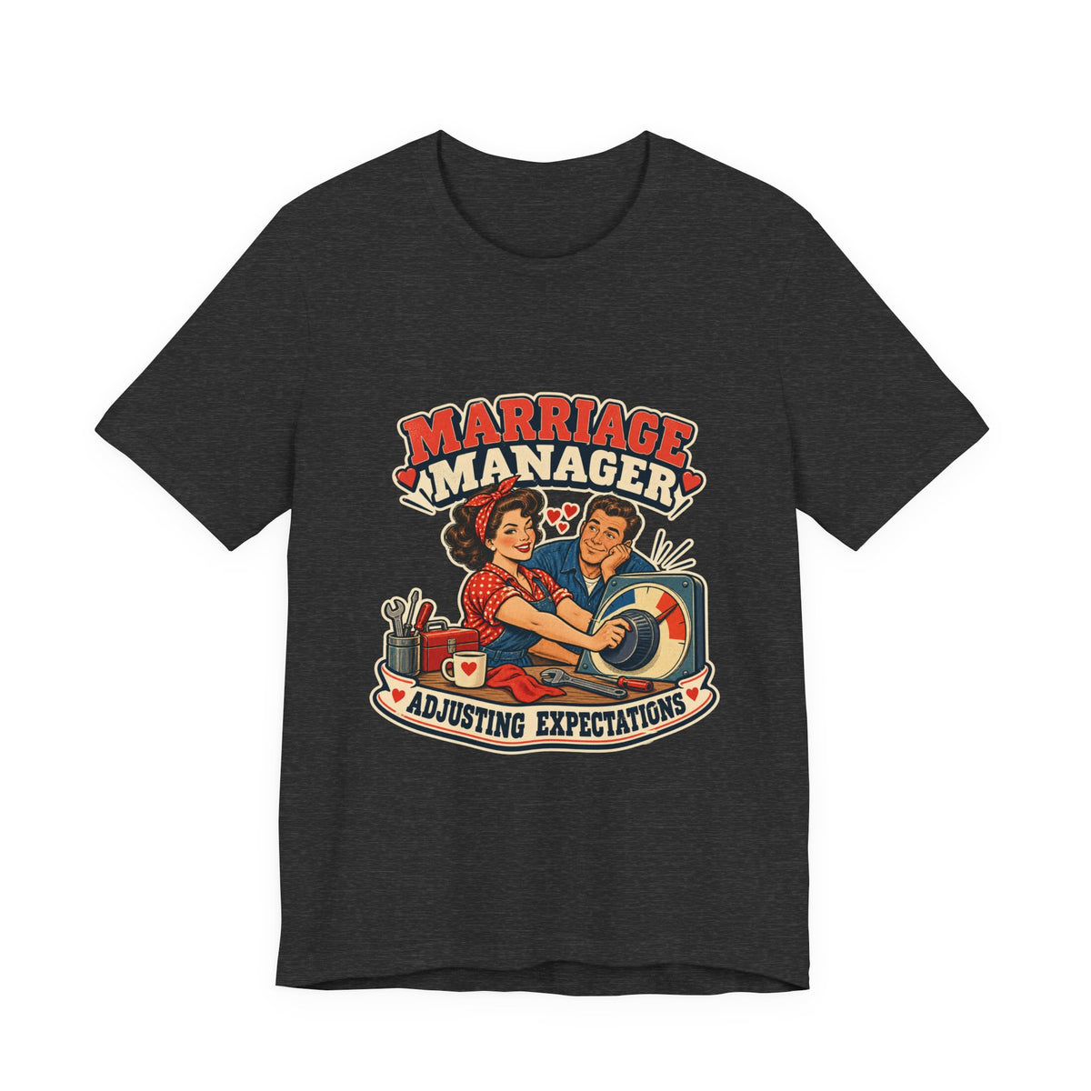 Marriage Manager Vintage Couple T-Shirt — Adjusting Expectations Retro Relationship Humor