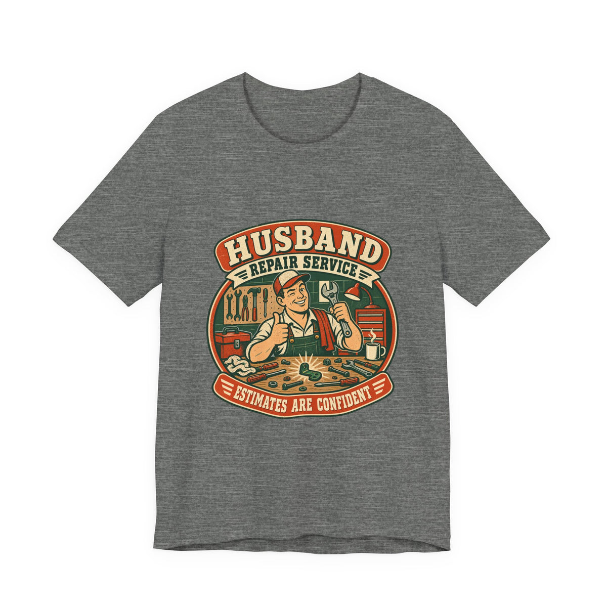 Husband Repair Service Vintage Mechanic T-Shirt — Estimates Are Confident Funny Husband Humor Tee