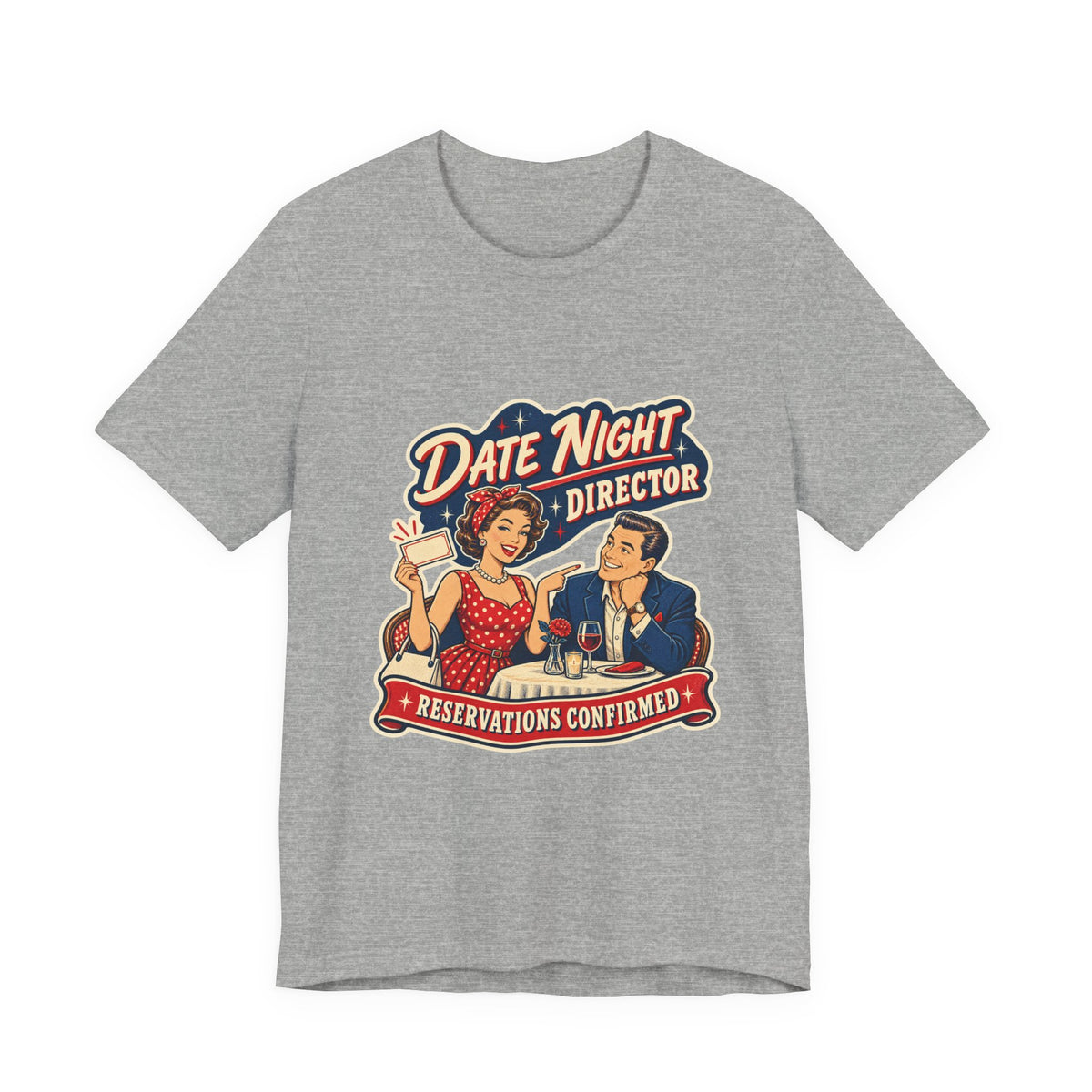 Date Night Director T-Shirt — Reservations Confirmed Retro Couple Dinner Date Tee