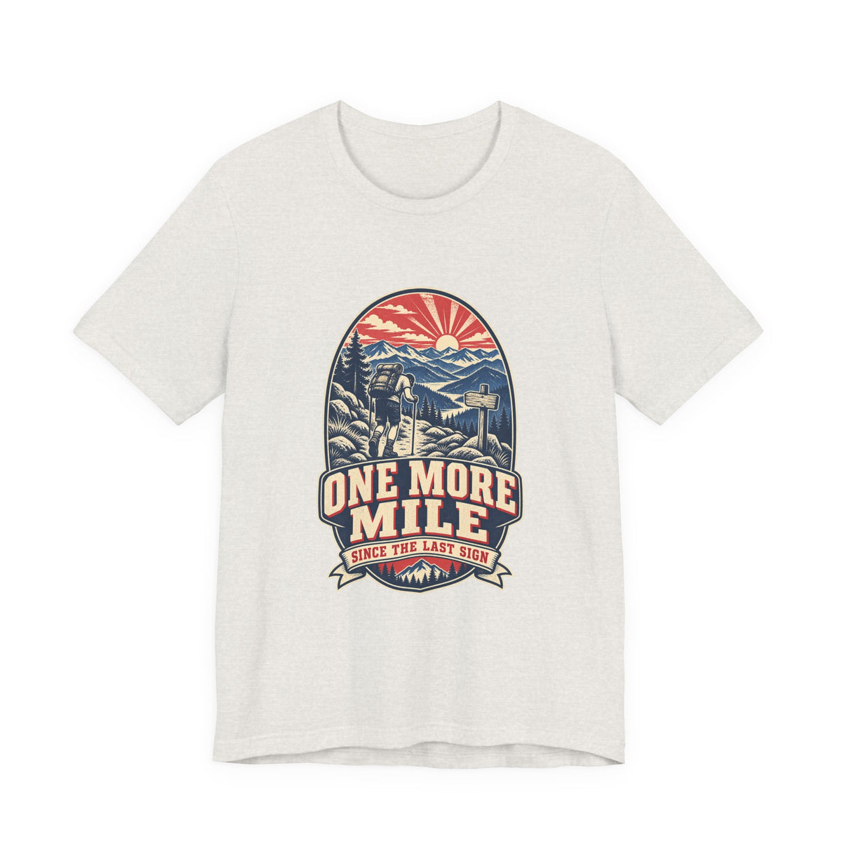 One More Mile Vintage Hiking T-Shirt — Since the Last Sign Mountain Trail Tee