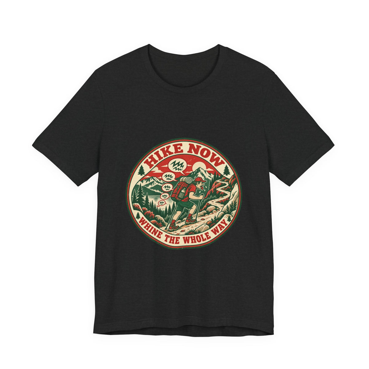 Hike Now, Wine the Whole Way T-Shirt — Funny Vintage Hiking Mountain Tee