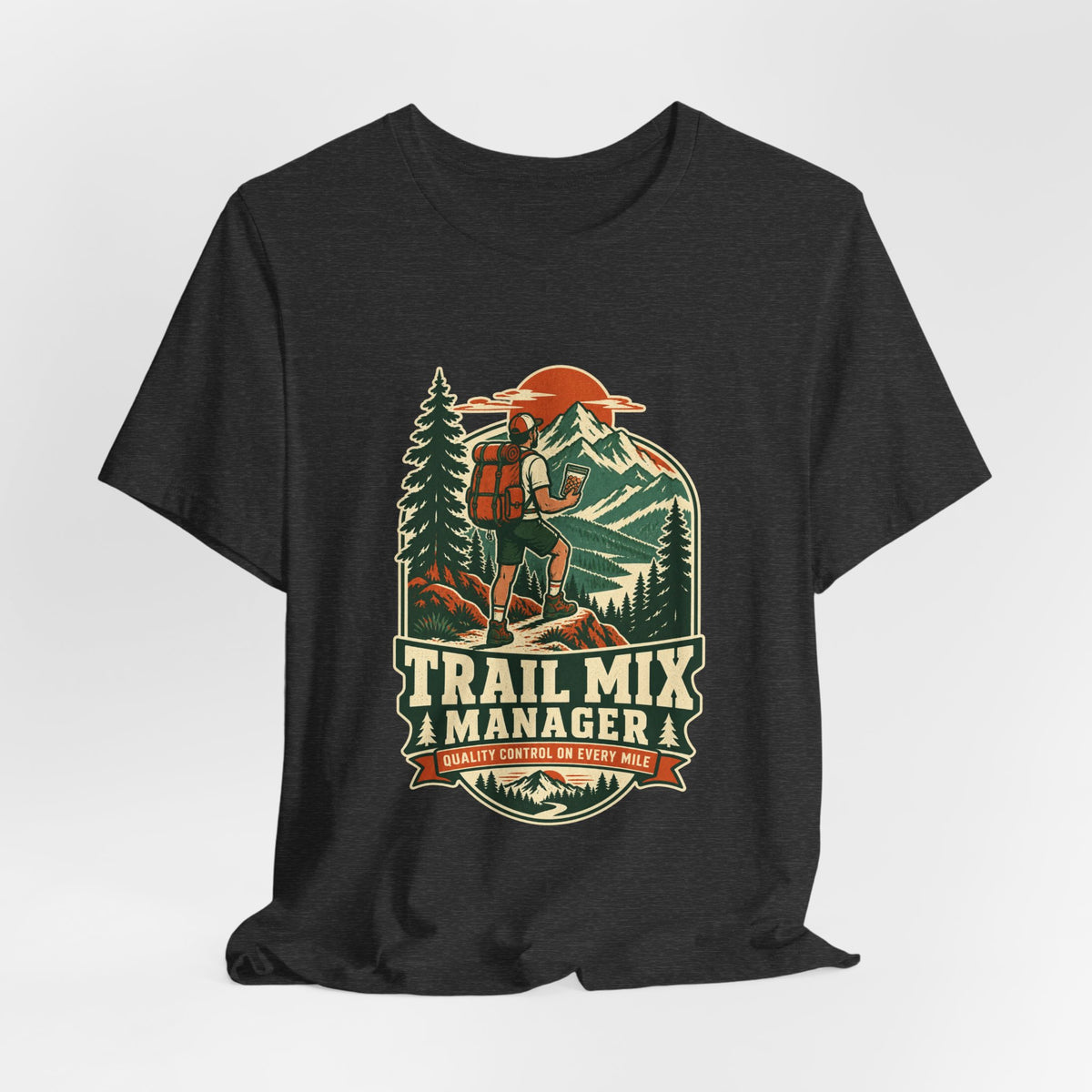 Trail Mix Manager T-Shirt — Quality Control on Every Mile Vintage Hiking Tee