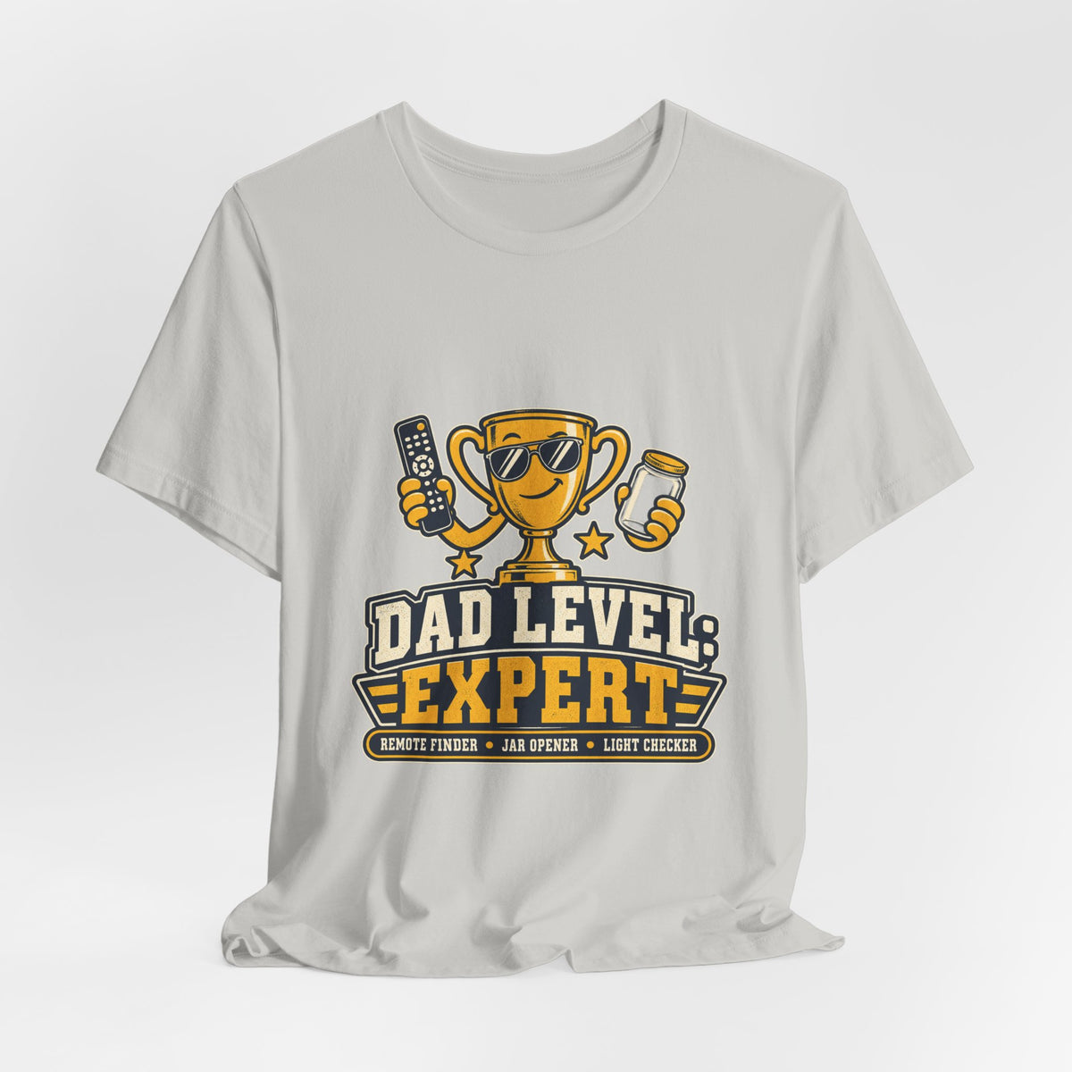 Dad Level Expert T-Shirt — Funny Trophy Dad Gift with Remote Finder, Jar Opener & Light Checker