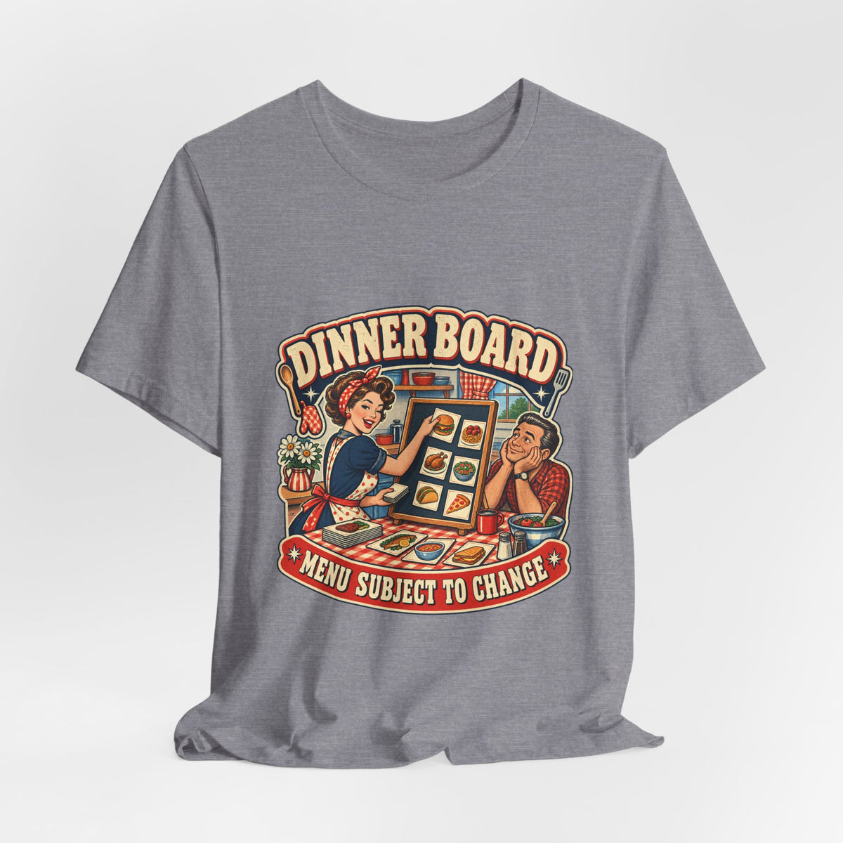 Dinner Board Menu Subject to Change Retro Vintage Food Humor T-Shirt