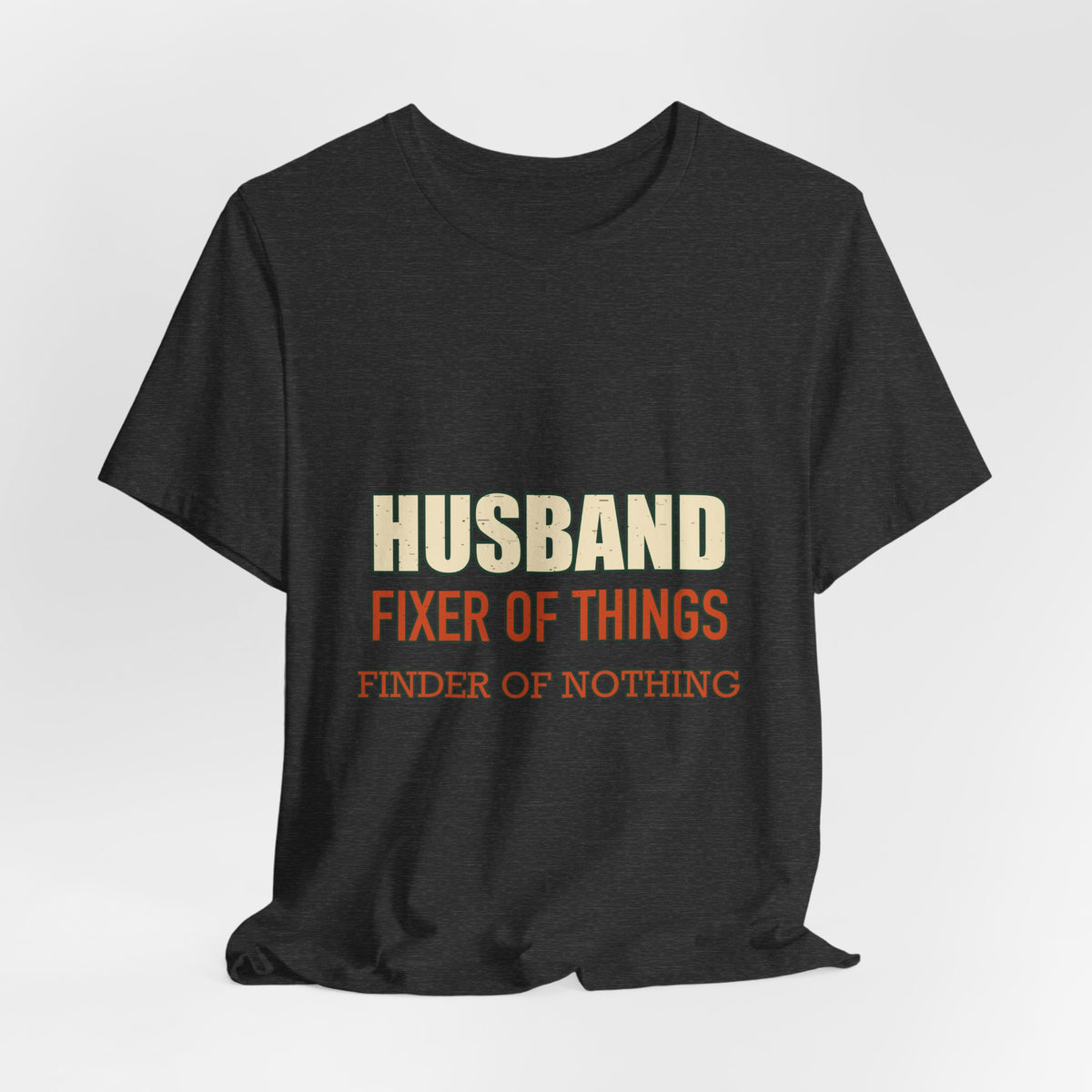 Husband Fixer of Things T-Shirt — Funny Vintage Husband Humor Tee
