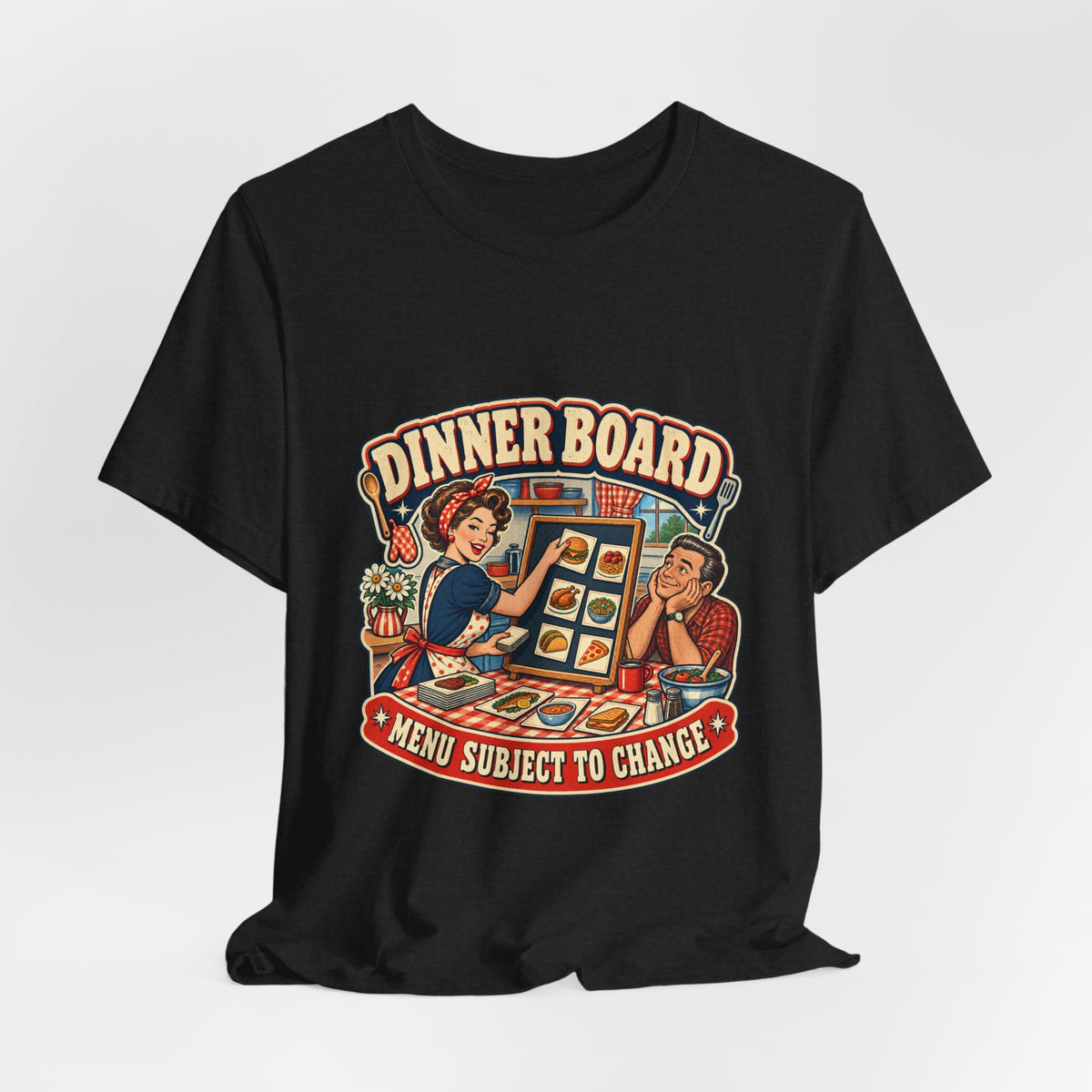 Dinner Board Menu Subject to Change Retro Vintage Food Humor T-Shirt