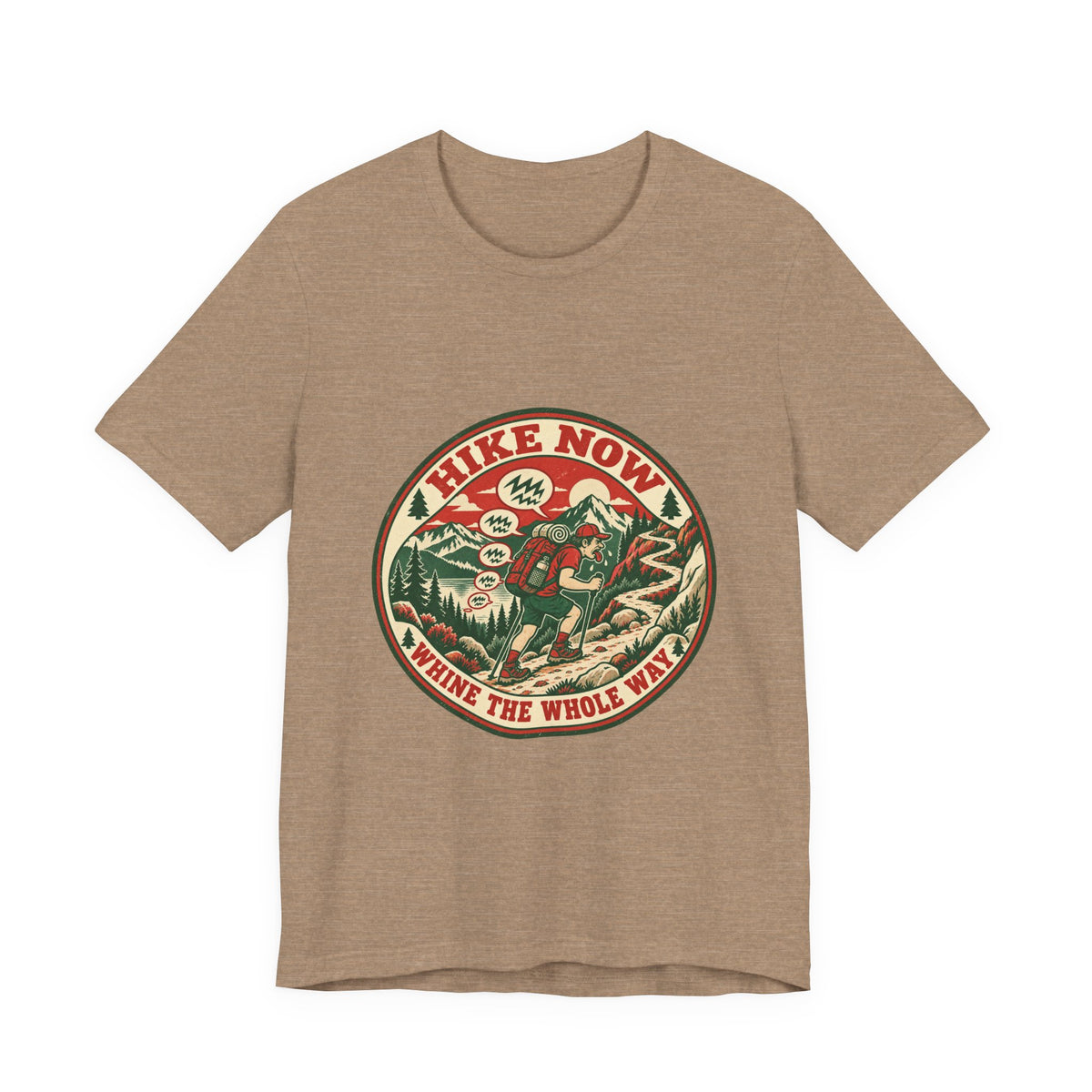 Hike Now, Wine the Whole Way T-Shirt — Funny Vintage Hiking Mountain Tee