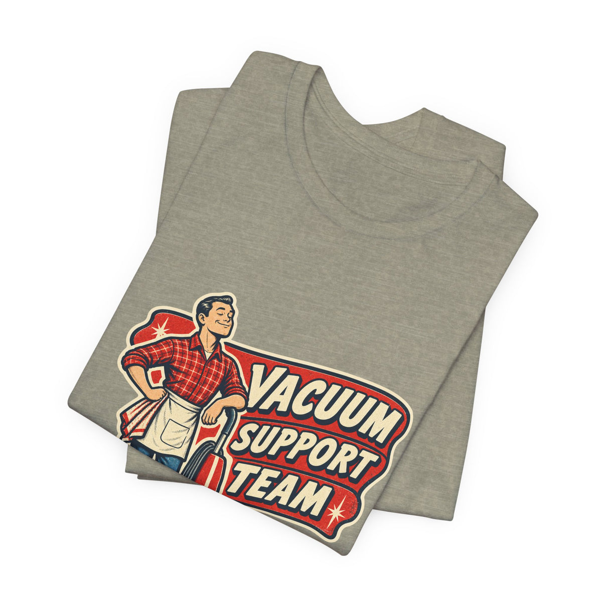 Vacuum Support Team Standing By Vintage Cleaning Humor T-Shirt