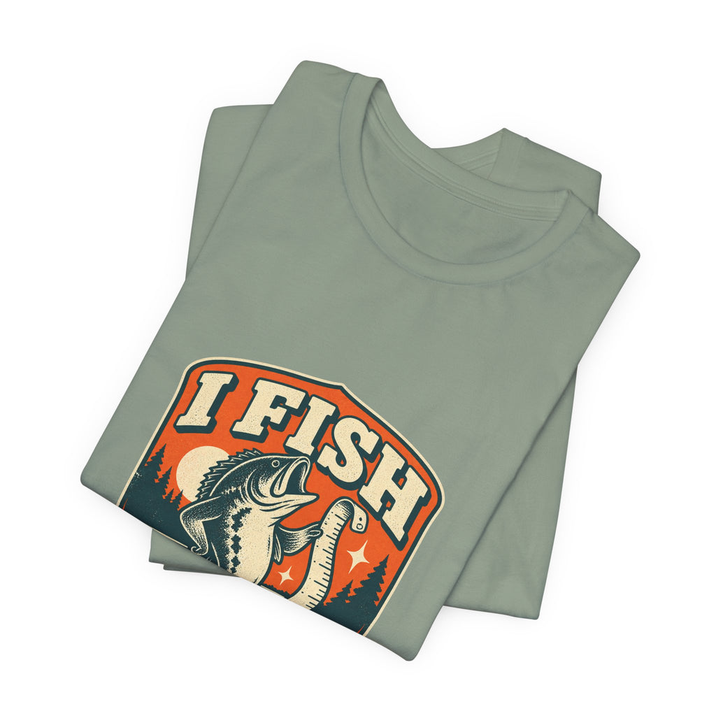 I Fish Therefore I Exaggerate T-Shirt — Vintage Fisherman Fish Tale Tee