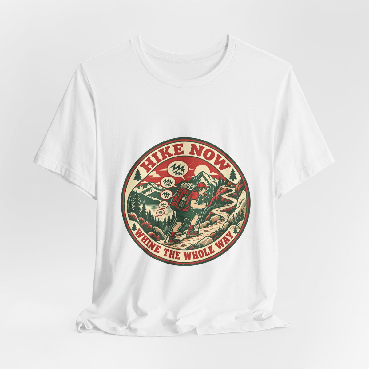 Hike Now, Wine the Whole Way T-Shirt — Funny Vintage Hiking Mountain Tee