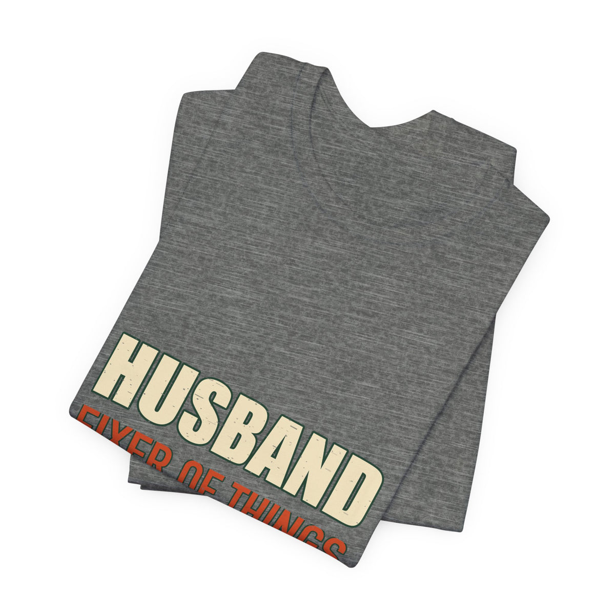 Husband Fixer of Things T-Shirt — Funny Vintage Husband Humor Tee