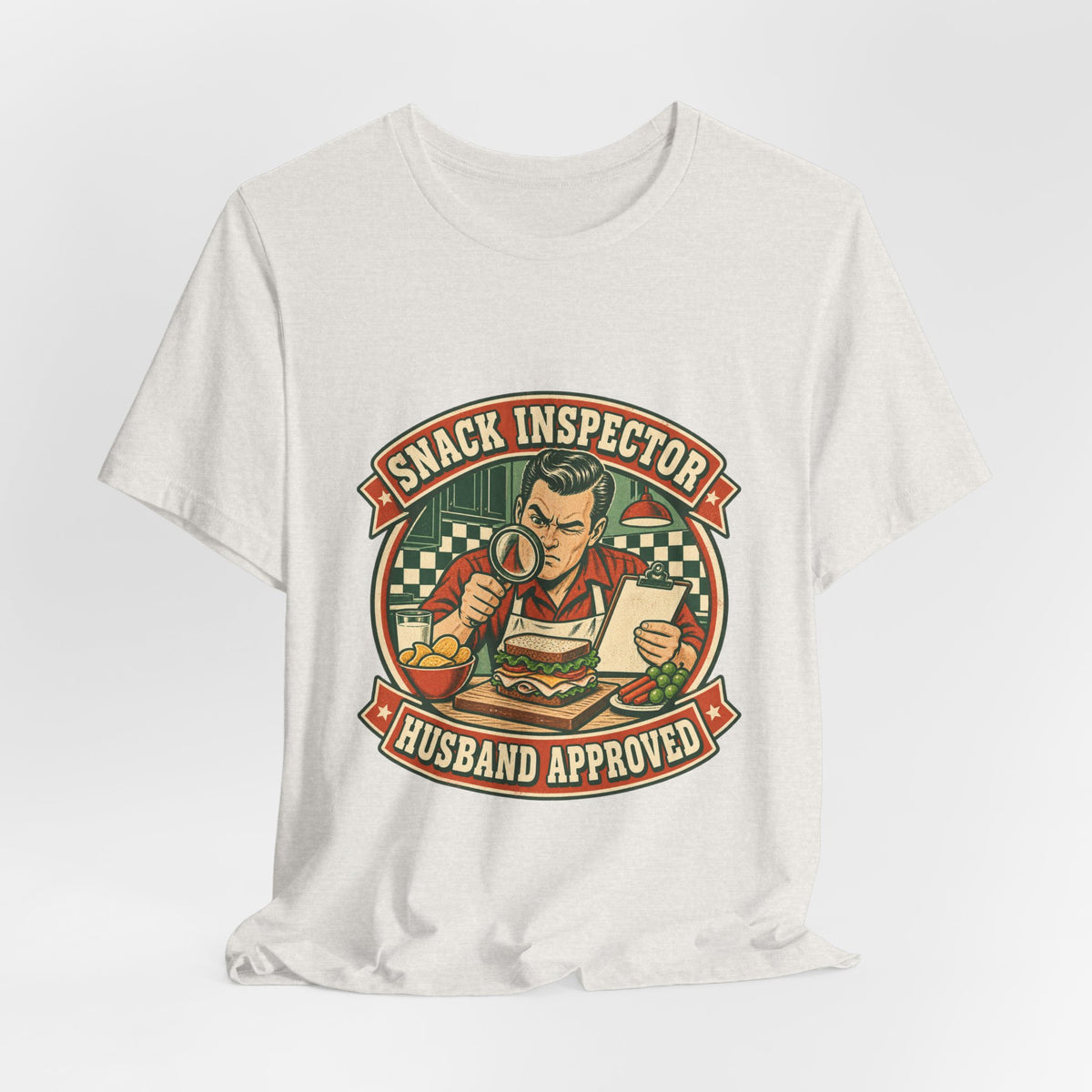 Snack Inspector Husband Approved T-Shirt – Vintage Food Detective Humor Tee