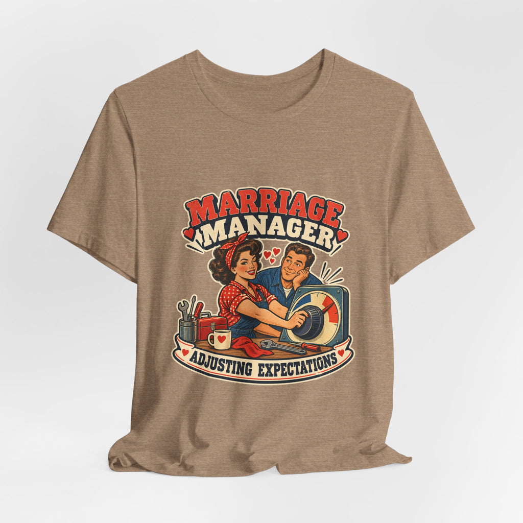 Marriage Manager Vintage Couple T-Shirt — Adjusting Expectations Retro Relationship Humor