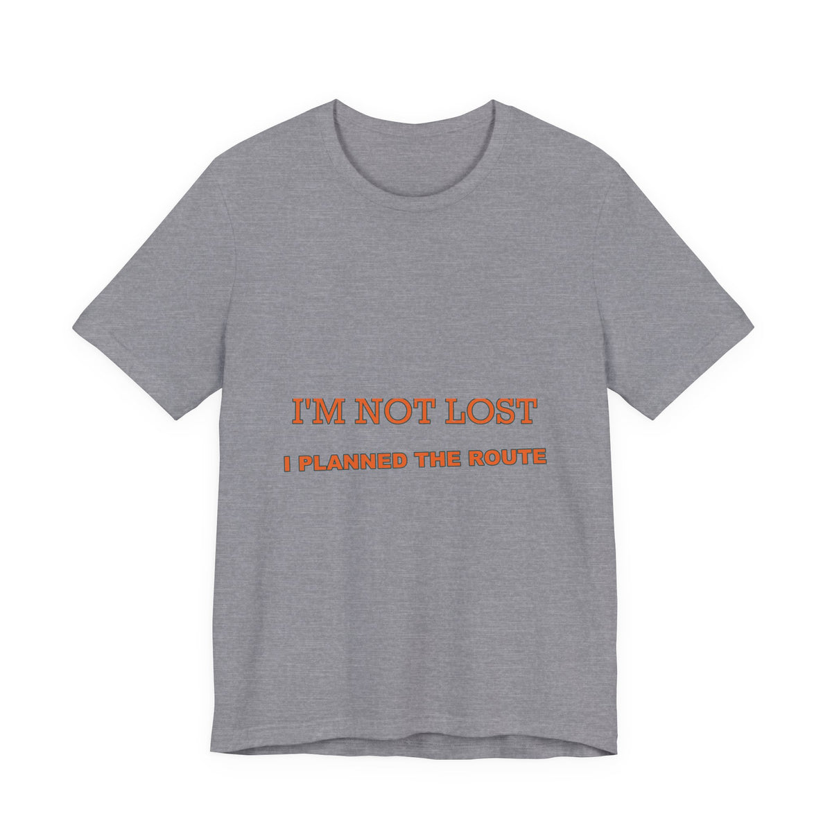 I'm Not Lost I Planned the Route T-Shirt — Funny Vintage Road Trip Tee