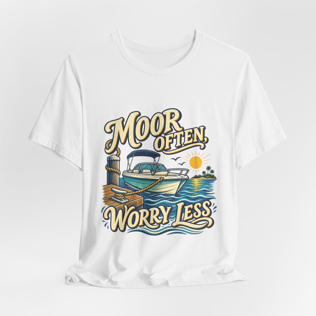 Moor Often Worry Less Boat T-Shirt — Vintage Boating and Lake Life Humor Tee