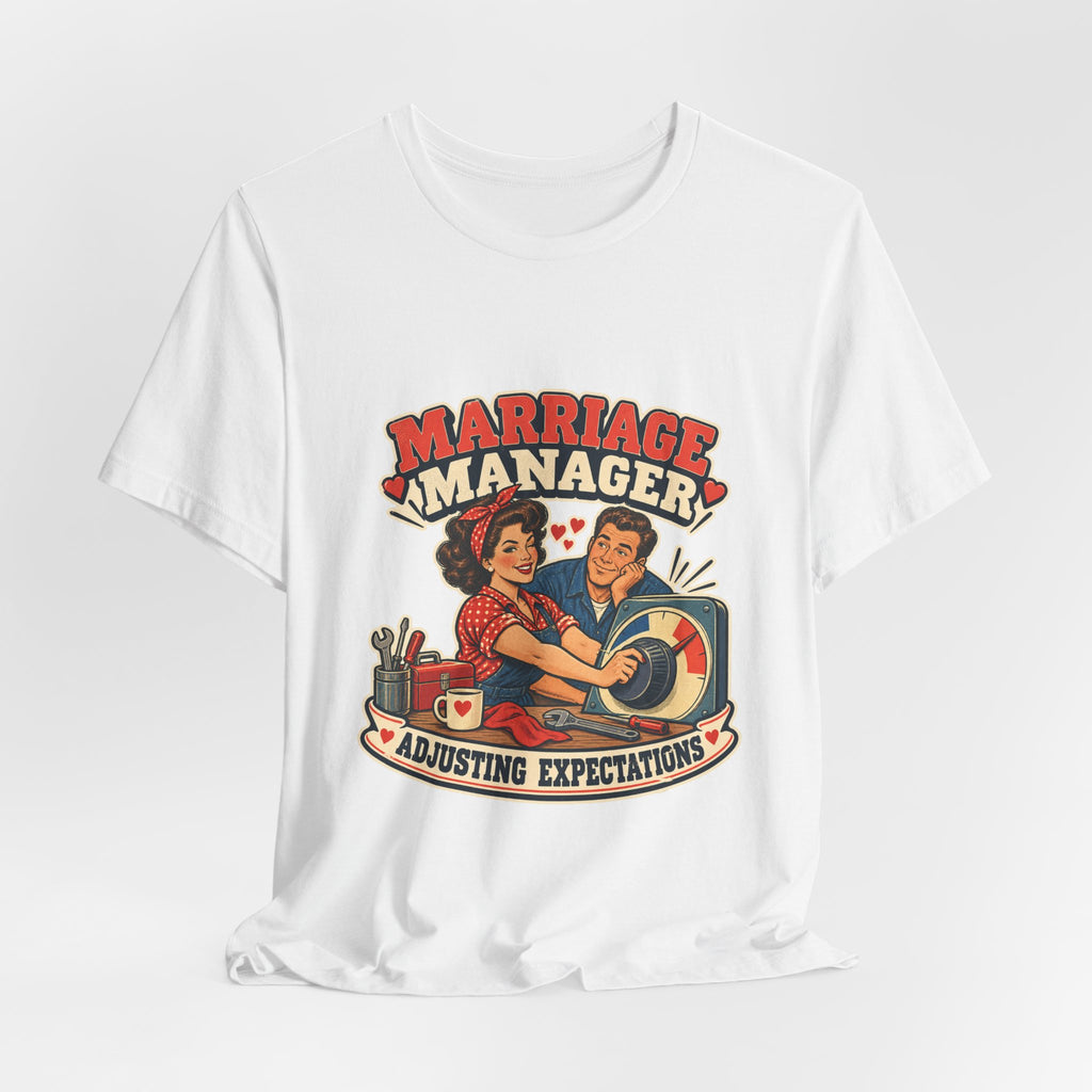 Marriage Manager Vintage Couple T-Shirt — Adjusting Expectations Retro Relationship Humor