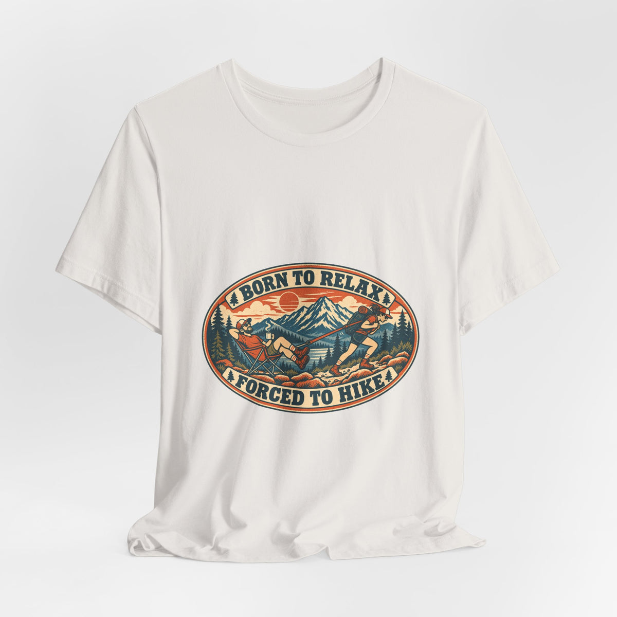 Born to Relax Forced to Hike T-Shirt — Funny Vintage Hiking and Camping Tee