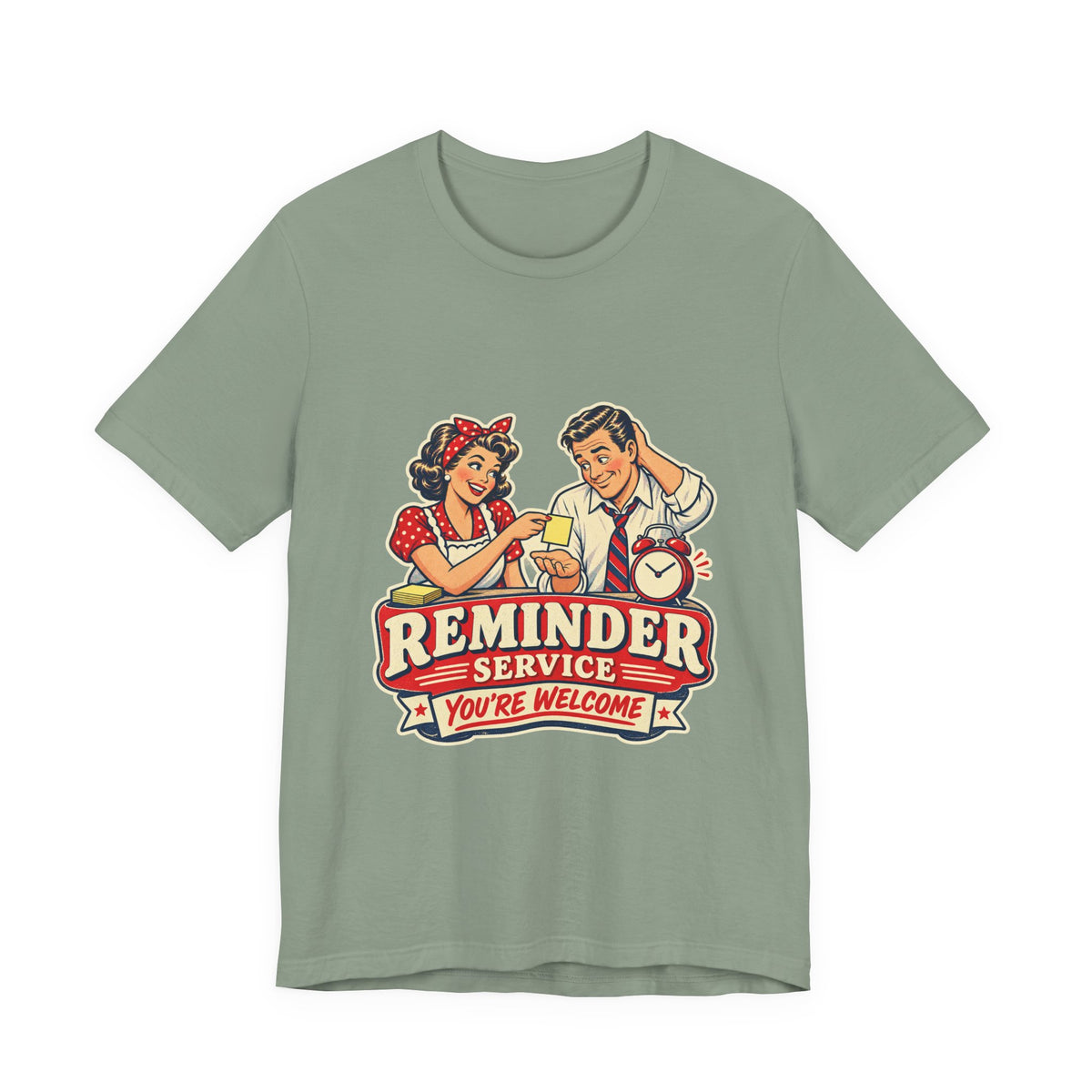 Reminder Service Retro Couple T-Shirt — You're Welcome Vintage Humor Tee