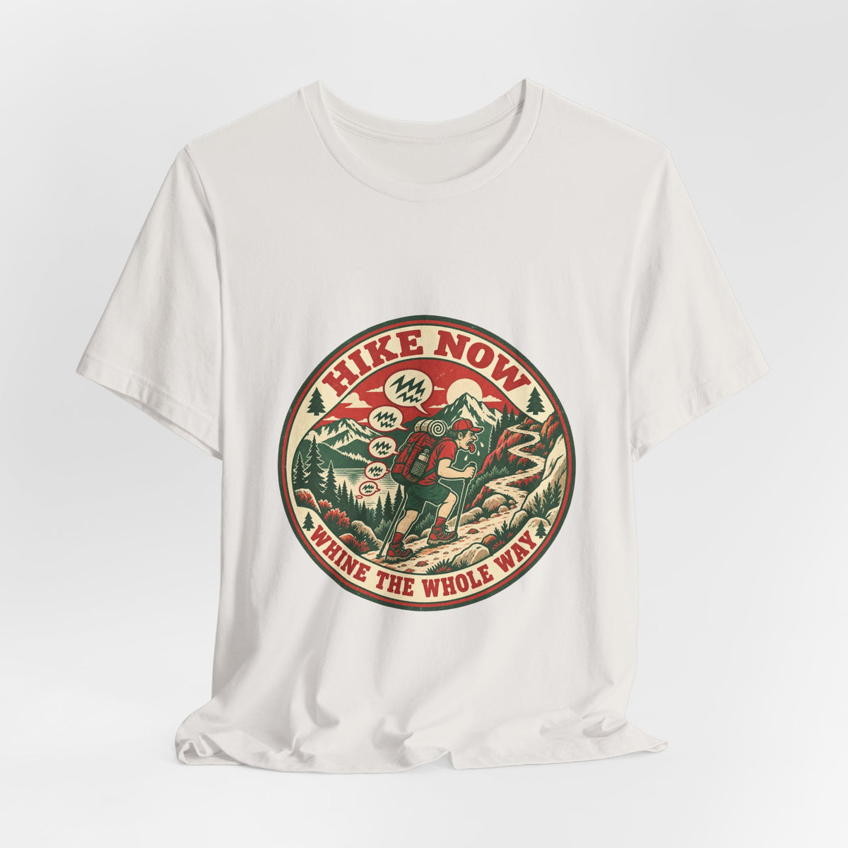 Hike Now, Wine the Whole Way T-Shirt — Funny Vintage Hiking Mountain Tee